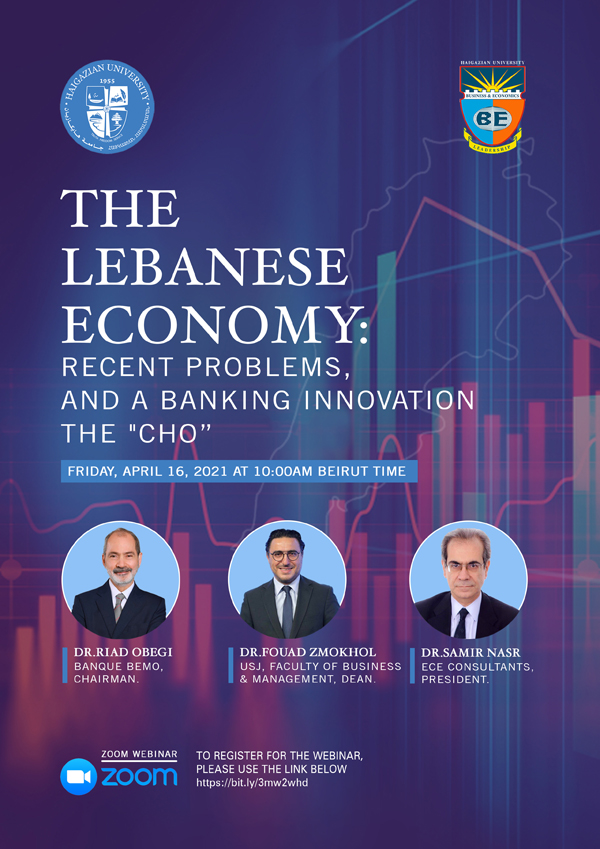 The Lebanese Economy: Recent Problems and a Banking Innovation – the CHO